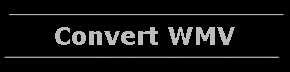 Convert WMV