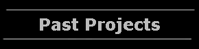 Past Projects