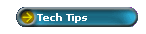 Tech Tips