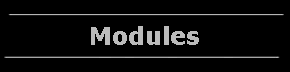 Modules