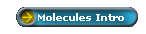 Molecules Intro