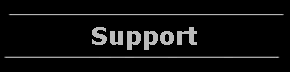 Support